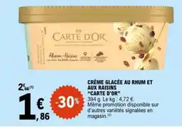 E.Leclerc CRÈME GLACÉE AU RHUM ET AUX RAISINS “CARTE D'OR” offre