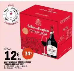 E.Leclerc AOC(*) Vin Rouge Côtes du Rhône 'Cellier des Dauphins' offre