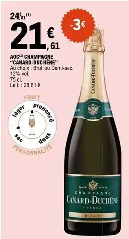 E.Leclerc AOC CHAMPAGNE CANARD-DUCHÊNE offre