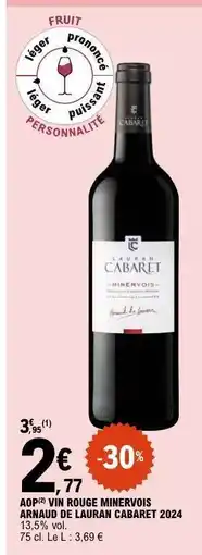 E.Leclerc AOP VIN ROUGE MINERVOIS ARNAUD DE LAURAN CABARET 2024 offre