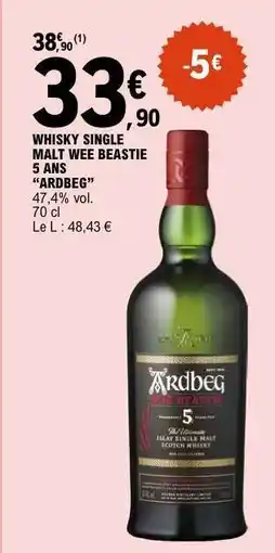 E.Leclerc WHISKY SINGLE MALT WEE BEASTIE 5 ANS ARDBEG offre