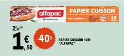 E.Leclerc PAPIER CUISSON 12M ALFAPAC offre