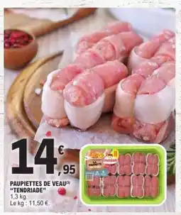 E.Leclerc Paupiettes De Veau Tendriade offre