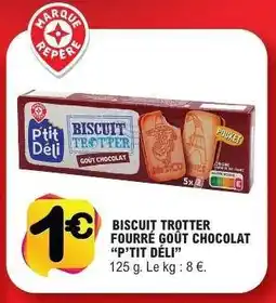 E.Leclerc Biscuit Trotter Fourré Goût Chocolat “P’tit Déli” offre
