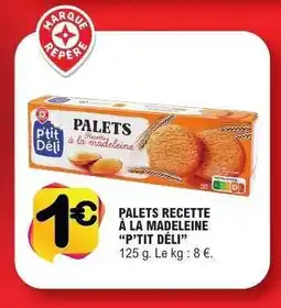 E.Leclerc PALETS RECETTE À LA MADELEINE P'TIT DÉLI offre