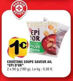 E.Leclerc CROÛTONS SOUPE SAVEUR AIL “EPI D’OR” offre
