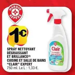 E.Leclerc SPRAY NETTOYANT DÉGRAISSANT ET BRILLANCE CLAIR EXPERT offre