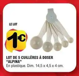 E.Leclerc LOT DE 5 CUILLÈRES À DOSER “ALPINA” offre