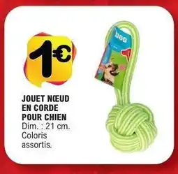 E.Leclerc JOUET NŒUD EN CORDE POUR CHIEN offre