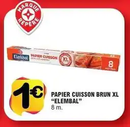 E.Leclerc PAPIER CUISSON BRUN XL ELEMBAL offre