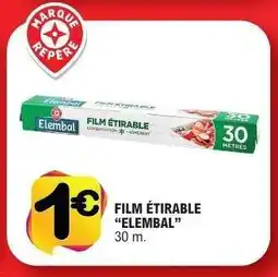 E.Leclerc FILM ÉTIRABLE “ELEMBAL” offre