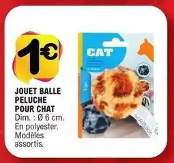 E.Leclerc JOUET BALLE PELUCHE POUR CHAT offre