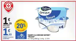 E.Leclerc Yaourt à la Grecque Nature “Délisse” offre