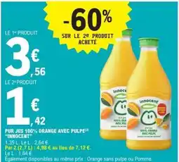 E.Leclerc PUR JUS 100% ORANGE AVEC PULPE INNOCENT offre