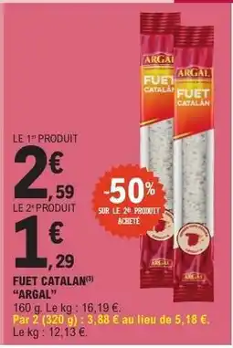 E.Leclerc FUET CATALAN ARGAL offre
