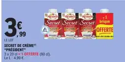 E.Leclerc Secret De Crème Président offre