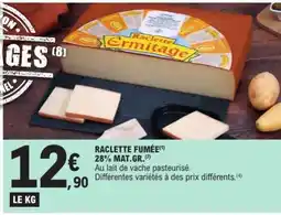 E.Leclerc Raclette Fumée offre