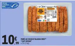 E.Leclerc PANÉ AU COLIN D'ALASKA MSC 'CAP OCÉAN' offre
