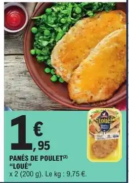 E.Leclerc PANÉS DE POULET 'LOUÉ' offre