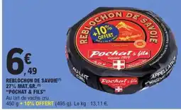 E.Leclerc Reblochon de Savoie offre