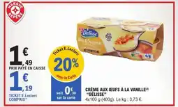 E.Leclerc CRÈME AUX ŒUFS À LA VANILLE “DÉLISSE” offre