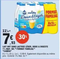 E.Leclerc Lait UHT Sans Lactose Léger, Doux & Digeste 1% Mat. Gr. Format Familial 'Candia' offre