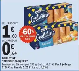 E.Leclerc Grilletine 'Brioche Pasquier' offre