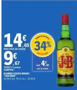 E.Leclerc BLENDED SCOTCH WHISKY J&B RARE offre
