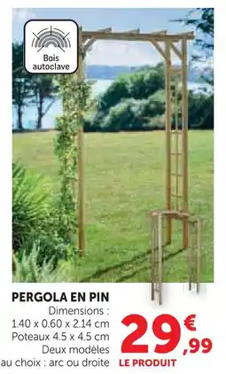 Super U Pergola en pin offre