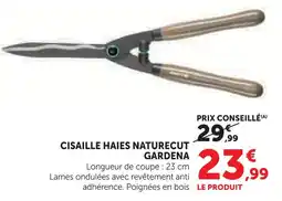 Hyper U Gardena cisaille haies naturecut offre