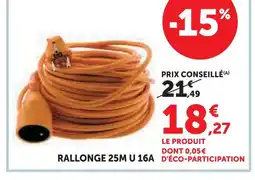 Super U Rallonge 25m u 16a offre