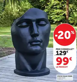Super U Statue visage femme offre