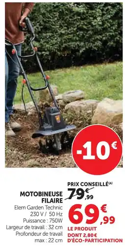 Super U Elem garden technic motobineuse filaire offre