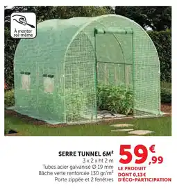 Hyper U Serre tunnel 6m² offre