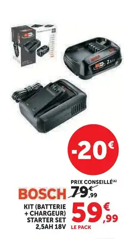 Super U Bosch kit (batterie + chargeur) starter set offre