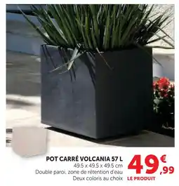 Hyper U Volcania pot carré 57 l offre