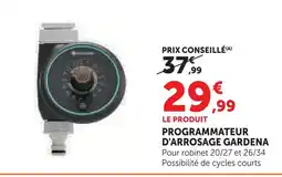 Hyper U Gardena programmateur d'arrosage offre