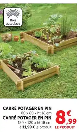 Hyper U Carré potager en pin offre