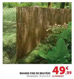 Super U Brande fine de bruyère offre