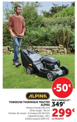 Hyper U Alpina tondeuse thermique tractée offre