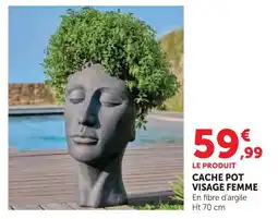 Super U Cache pot visage femme offre