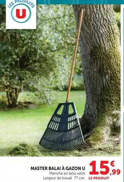 Hyper U U master balai à gazon offre