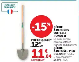 Hyper U U bêche à rebords ou pelle ronde offre