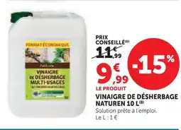 Hyper U Naturen vinaigre de désherbage multi-usages offre