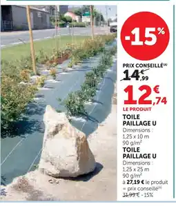 Hyper U Toile paillage u offre