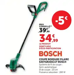 Hyper U Bosch coupe bordure filaire easygrasscut offre
