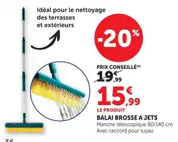 Hyper U Balai brosse à jets offre