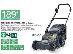 Jardiland Tondeuse à batterie 2x20 v ecloz offre
