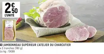 Jambonneau supĂ©rieur lâatelier du charcutier
