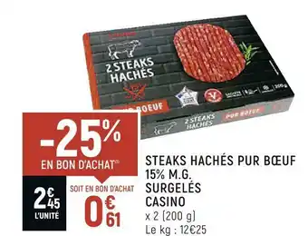 Petit Casino Casino steaks hachés pur bœuf 15% m.g. surgelés offre